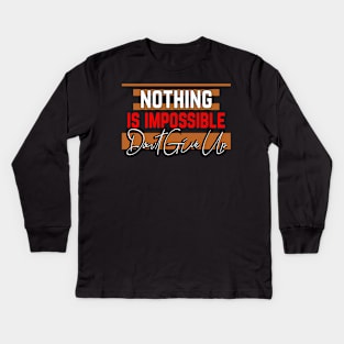 NEVER Give UP Kids Long Sleeve T-Shirt